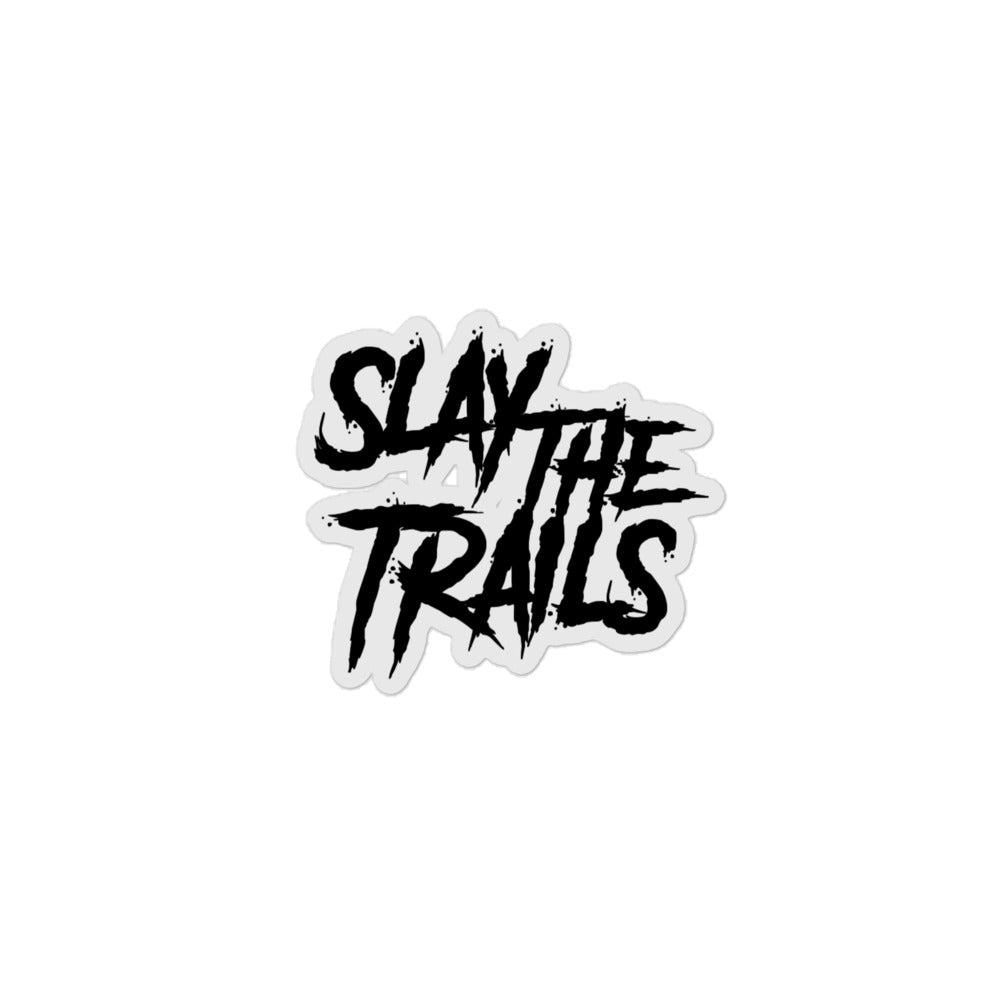 Slay The Trails stickers