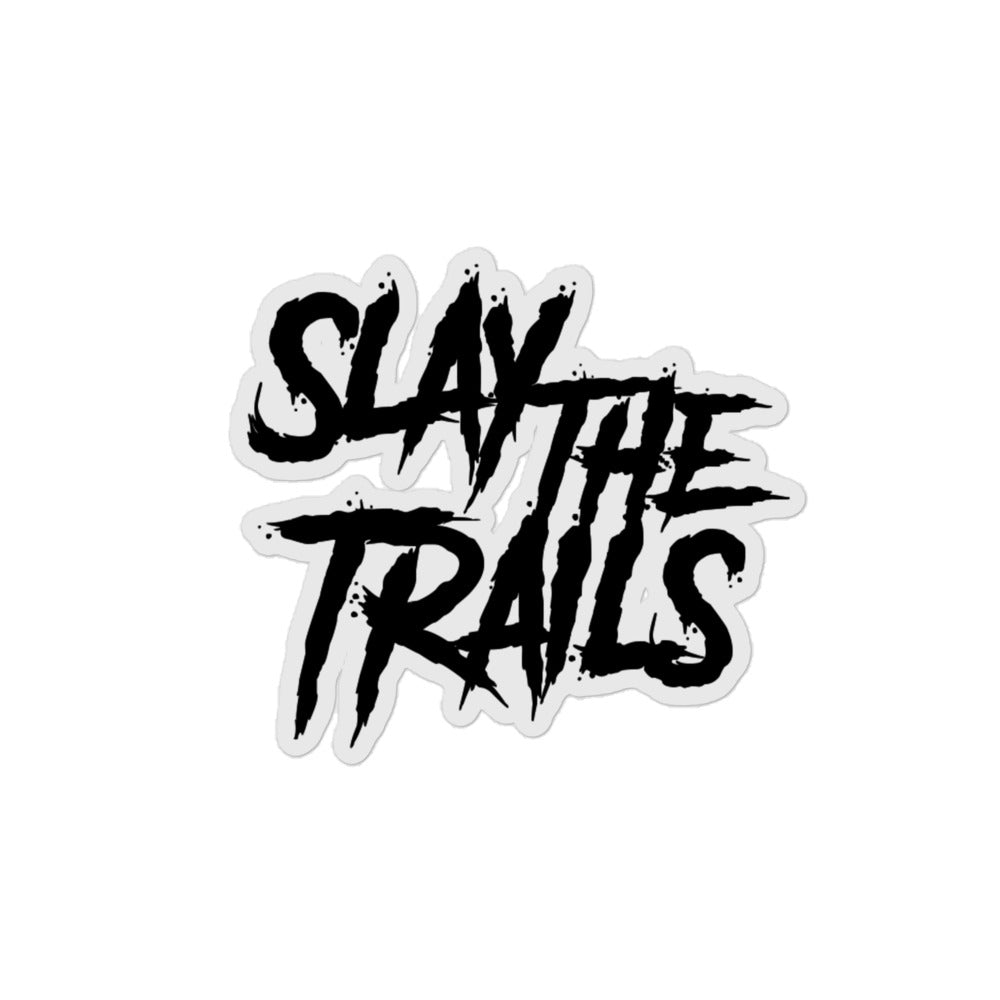 Slay The Trails stickers