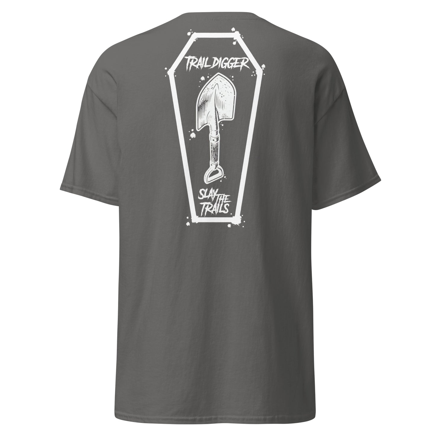 Slay The Trails Trail Digger classic tee